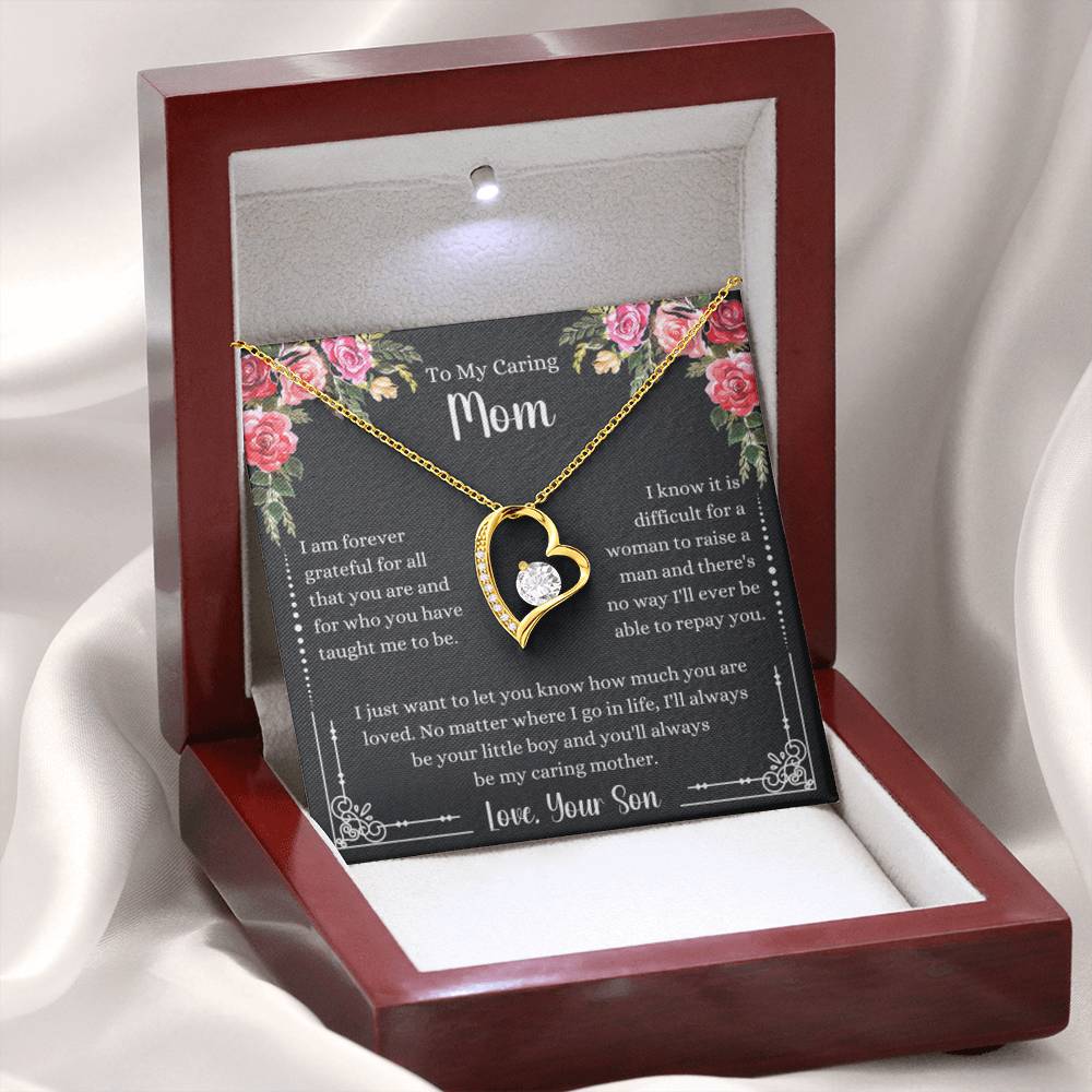 To My Caring Mom - I Am Forever Grateful - Forever Love Necklace - Special Gift for Mom from Son - Personalize Memories