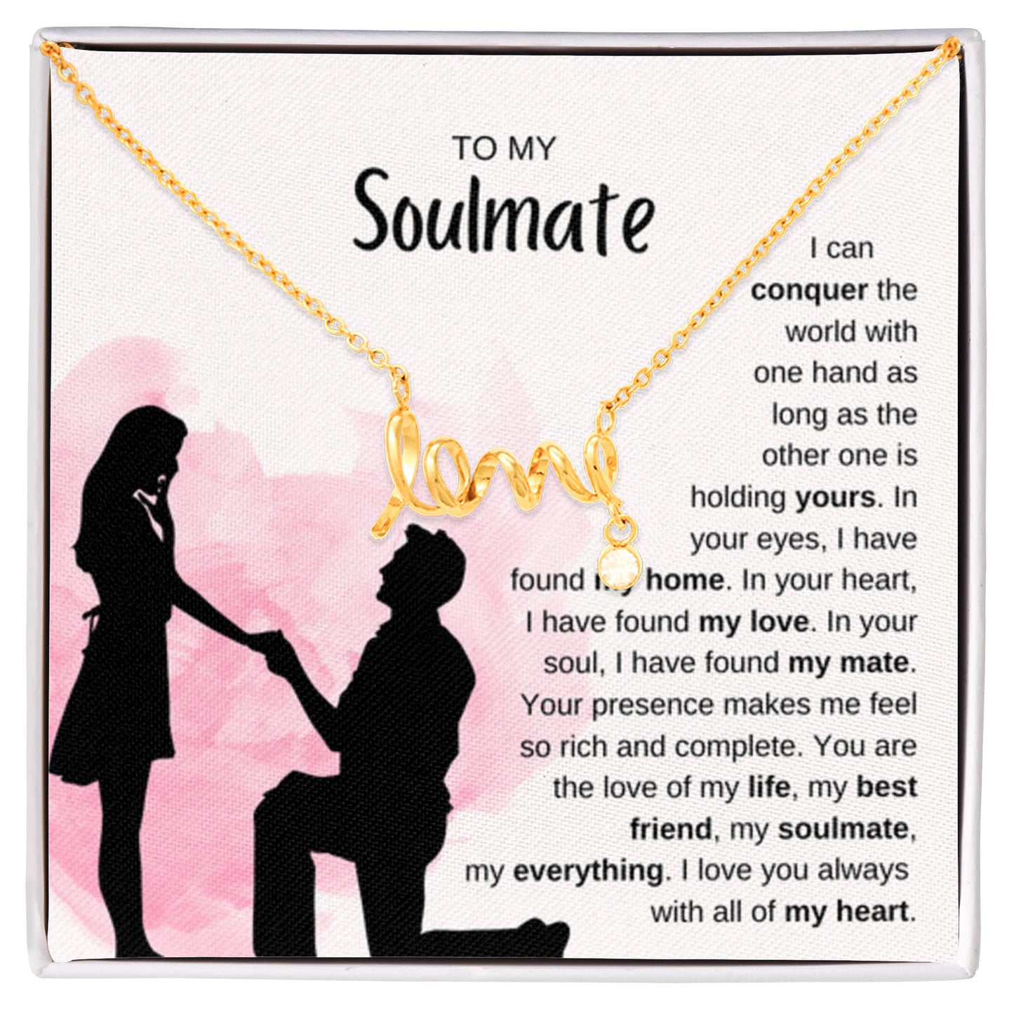 To My Soulmate Necklace - Romantic Soulmate Gift for Her for Christmas & Holiday Gifting - Scripted Love Necklace - Personalize Memories