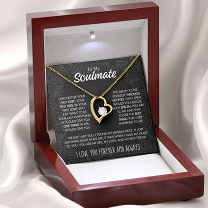 To My Soulmate - I Just Want To Be Your Last Everything - Forever Love Necklace - Personalize Memories