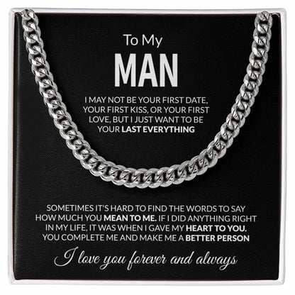To My Man - I Love You Forever & Always - Cuban Link Chain - Personalize Memories