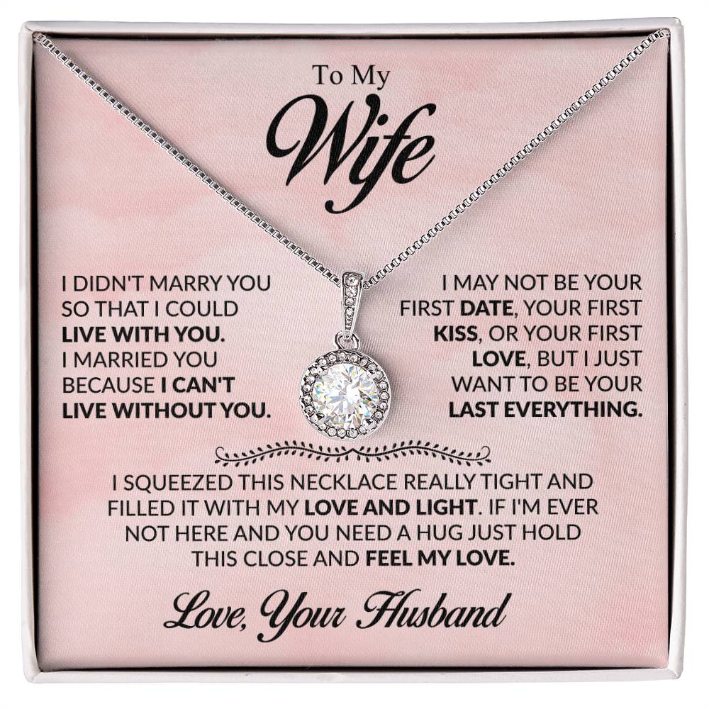 Gift for Wife from Husband - I Just Want To Be Your Everything - Eternal Hope Necklace - Personalize Memories