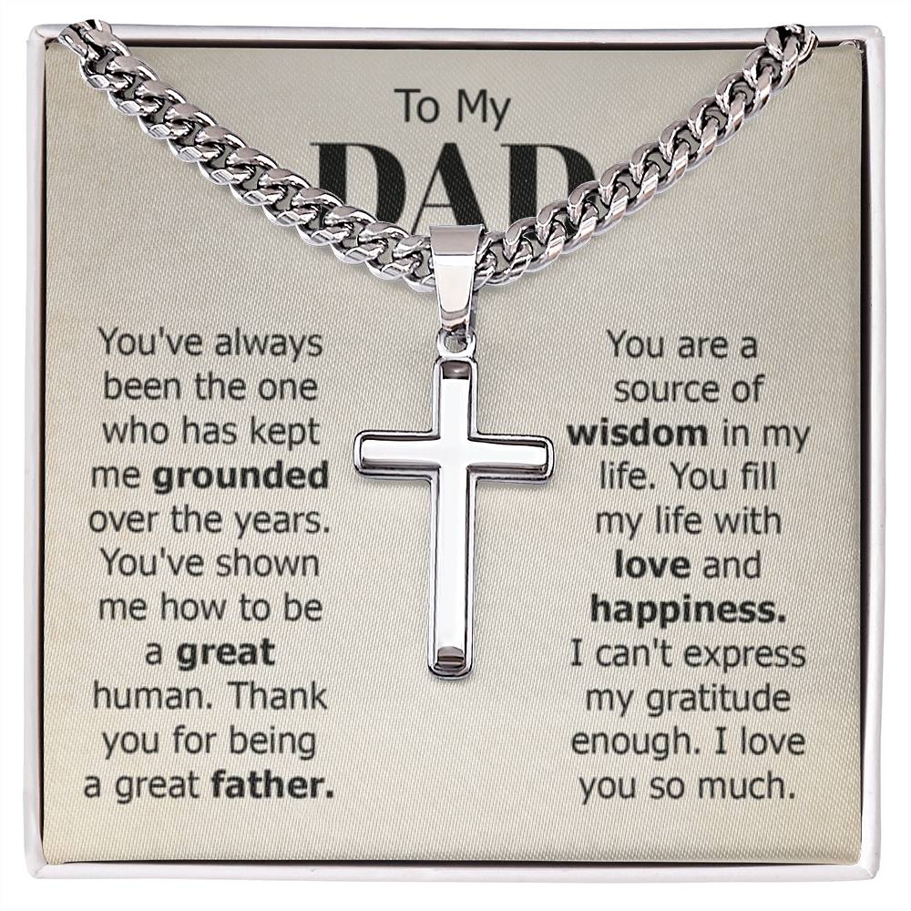 To My Dad Necklace - You've always been the one - Gift for Dad - Artisan Cross with Cuban Link Chain - Personalize Memories