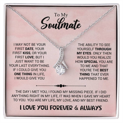 To My Soulmate - You're The Best Thing That Ever Happened To Me - Alluring Beauty Necklace - Personalize Memories