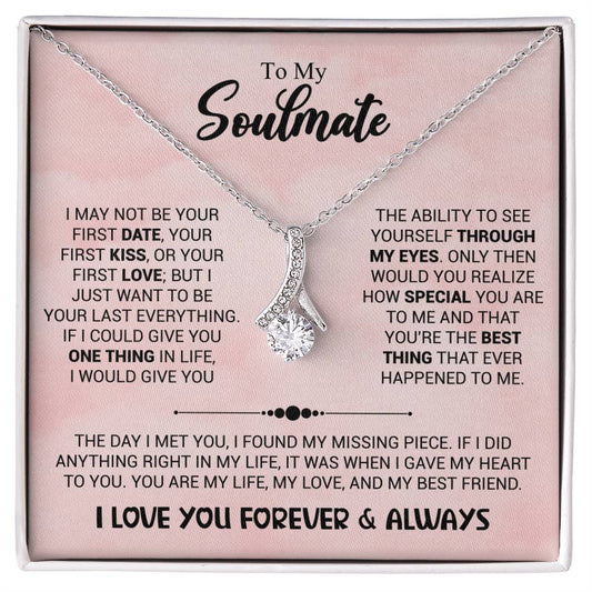 To My Soulmate - You're The Best Thing That Ever Happened To Me - Alluring Beauty Necklace - Personalize Memories