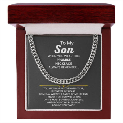 To My Son - When you wear this promise necklace - Cuban Link Chain - Personalize Memories
