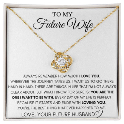 Future Wife Necklace - Beautiful Necklace for Girlfriend for Birthday, Christmas & Romantic Moments - Love Knot Necklace - Personalize Memories