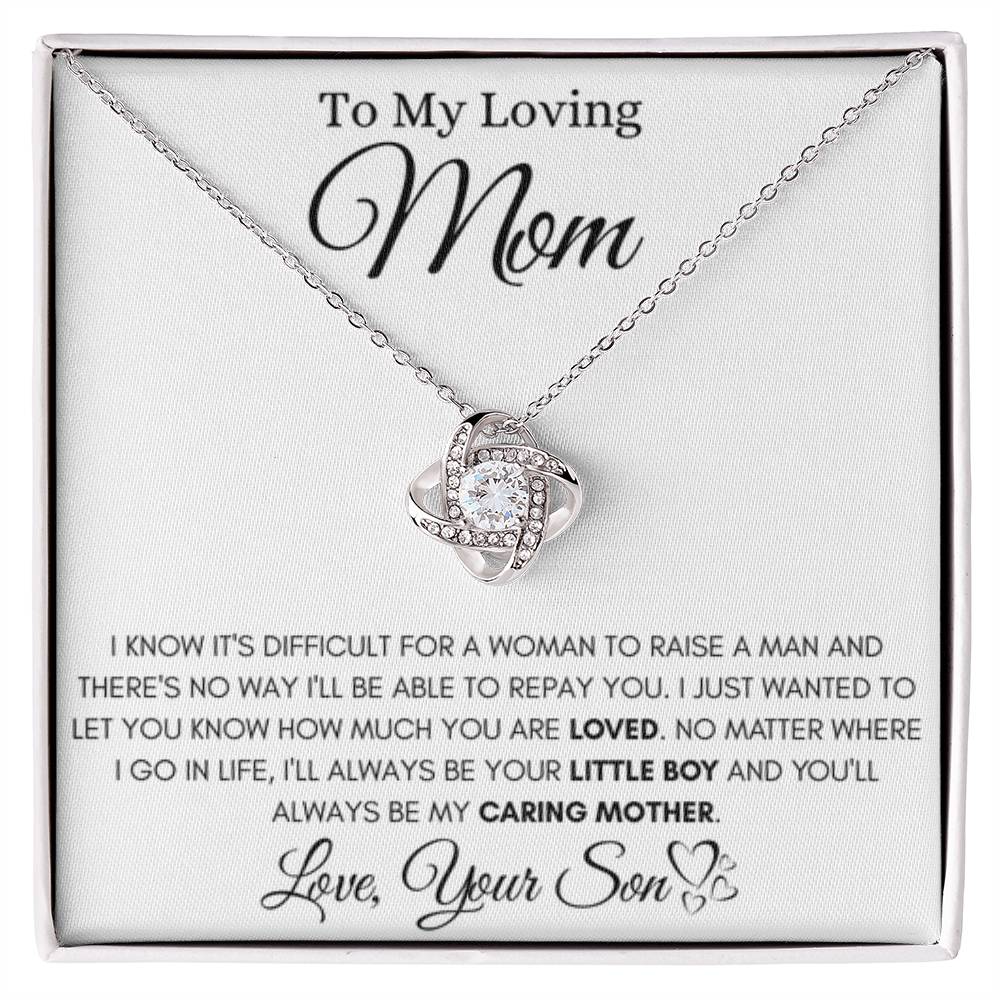 To My Loving Mom - You always be my caring mother - Love Knot Necklace from Son - Personalize Memories