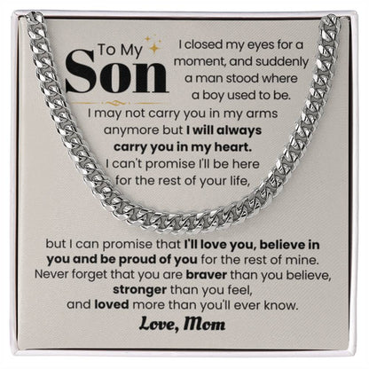 To My Son - I will always carry you in my heart - Cuban Link Chain - Personalize Memories
