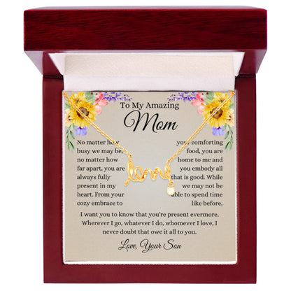 To My Amazing Mom - Mom Gift from Daughter - Amazing Friend - Scripted Love Necklace - Personalize Memories