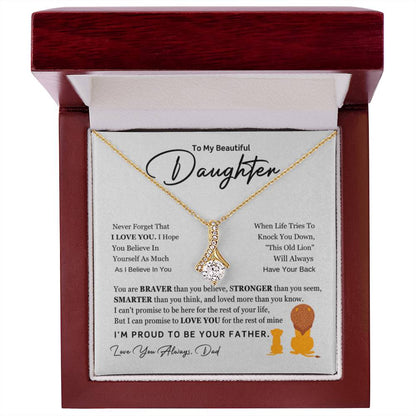 To My Daughter Necklace - Best Proud Dad Jewelry Gift for Daughter’s Special Days & Celebrations - Alluring Beauty Necklace - Personalize Memories