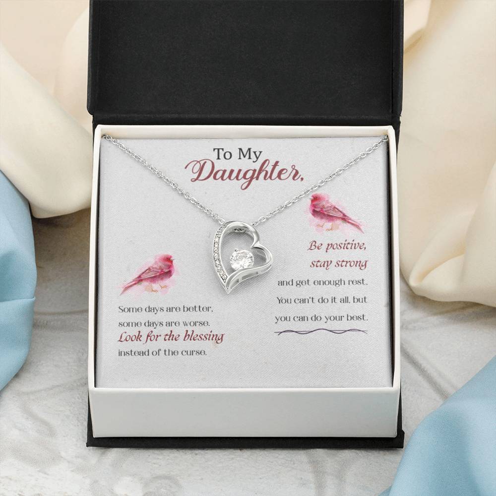 To my Daughter - Some days are better - Forever Love Necklace - Personalize Memories