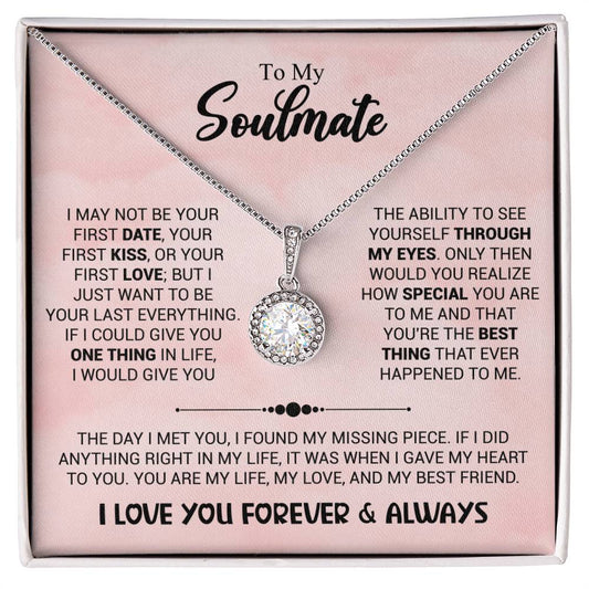 To My Soulmate - You're The Best Thing That Ever Happened To Me - Eternal Hope Necklace - Personalize Memories