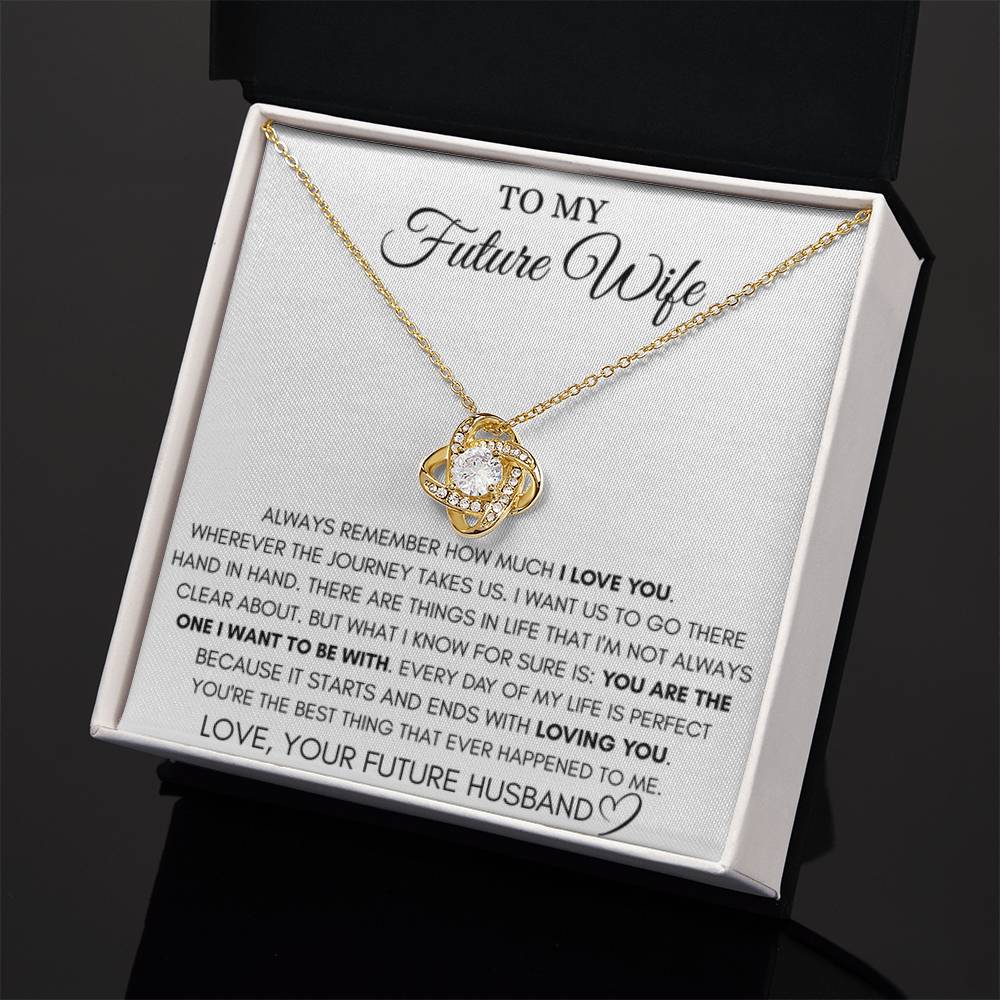 Future Wife Necklace - Beautiful Necklace for Girlfriend for Birthday, Christmas & Romantic Moments - Love Knot Necklace - Personalize Memories