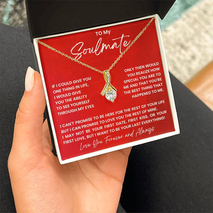 To My Soulmate - Love You Forever And Always - Alluring Beauty Necklace - Personalize Memories