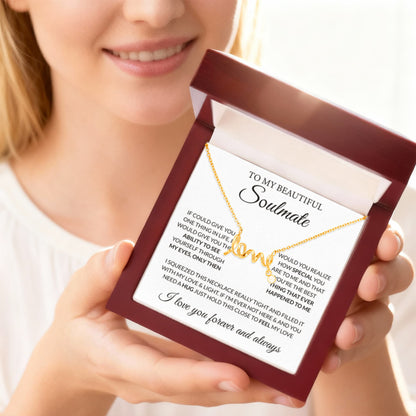To My Beautiful Soulmate Necklace - Romantic Gift for Her for Christmas & Love Celebrations - Scripted Love Necklace - Personalize Memories