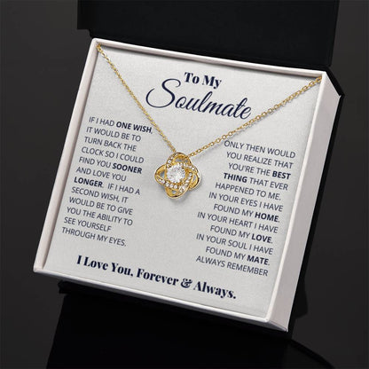 To My Soulmate Necklace - Gift for Celebrating Love on Valentine’s Day & Special Days - Love Knot Necklace - Personalize Memories