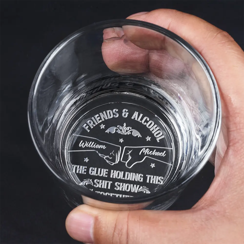 Friends & Alcohol The Glue Holding This Together - Personalized Whiskey Glass | Gift for Friends - Personalize Memories