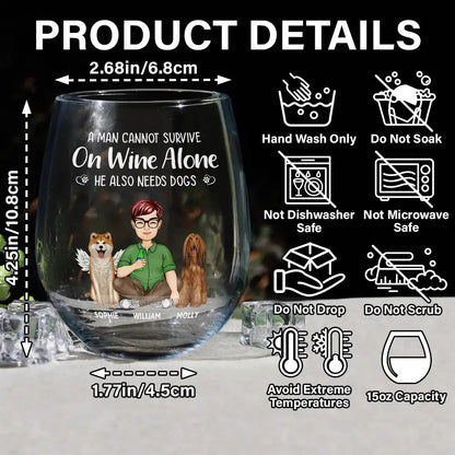 A Woman Cannot Survive On Wine Alone She Also Needs Dogs - Personalized Wine Glass | Dog Mom & Dad Gift - Personalize Memories