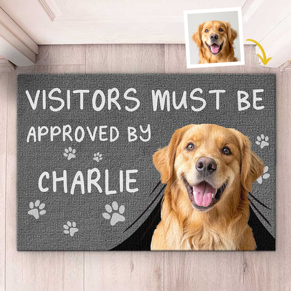 Custom Photo Visitors Must Be Approved By This Dog - Dog & Cat Personalized Custom Home Decor Decorative Mat - House Warming Gift For Pet Owners, Pet Lovers - Personalize Memories