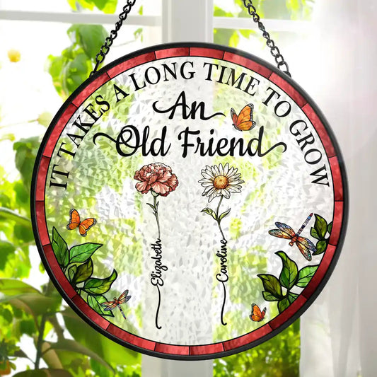 Grow An Old Friend - Birth Flower Personalized Stained Glass Suncatcher | Gift for Best Friends - Personalize Memories