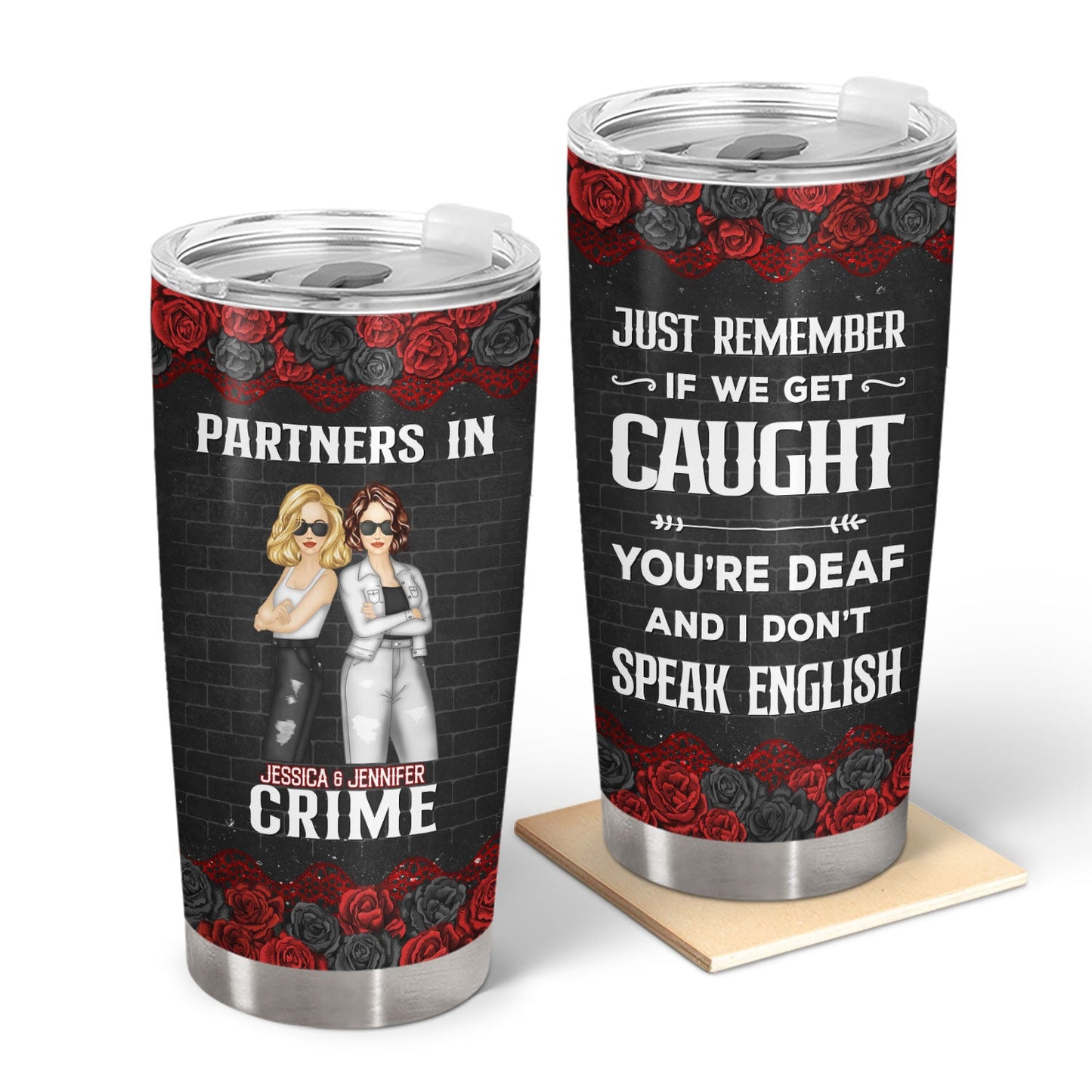 Partners In Crime If We Get Caught - Personalized Tumbler | Funny Gift for Bestie - Personalize Memories