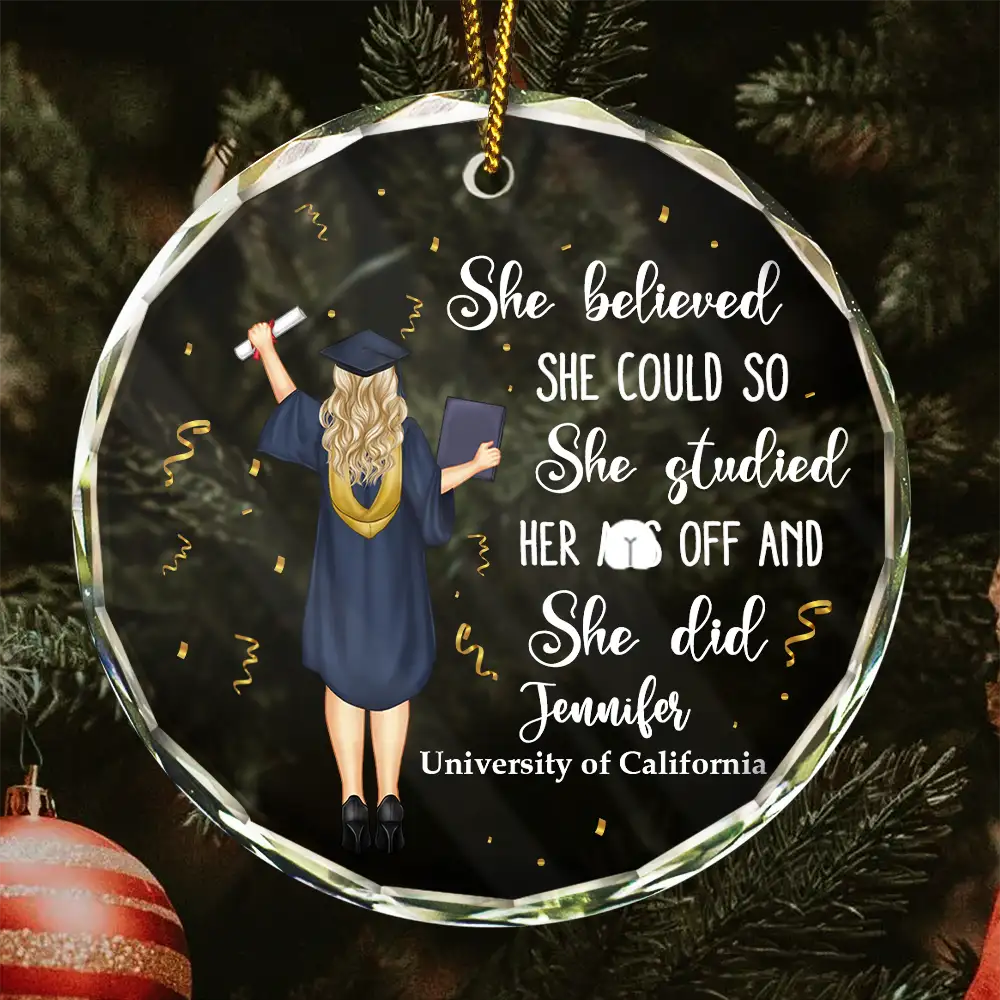 She Believed She Could - Personalized Graduation Circle Glass Ornament | Gift for Graduates - Personalize Memories
