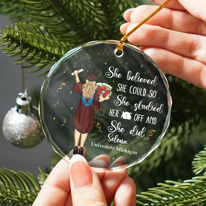 She Believed She Could - Personalized Graduation Circle Glass Ornament | Gift for Graduates - Personalize Memories