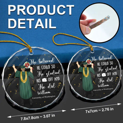 She Believed She Could - Personalized Graduation Circle Glass Ornament | Gift for Graduates - Personalize Memories
