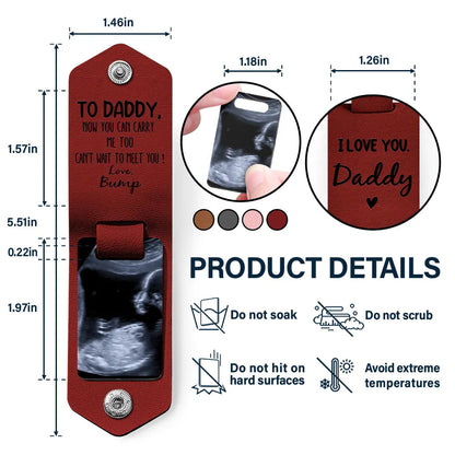 Custom Photo Dad Gift - Now You Can Carry Me Too - Gift For Dad, Father, New Parents - Personalized Leather Photo Keychain - Personalize Memories