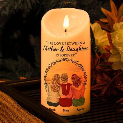 The Love Between A Mother & Daughters Is Forever - Personalized LED Candle | Mom Gift - Personalize Memories