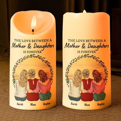 The Love Between A Mother & Daughters Is Forever - Personalized LED Candle | Mom Gift - Personalize Memories