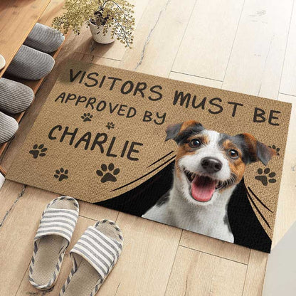 Custom Photo Visitors Must Be Approved By This Dog - Dog & Cat Personalized Custom Home Decor Decorative Mat - House Warming Gift For Pet Owners, Pet Lovers - Personalize Memories