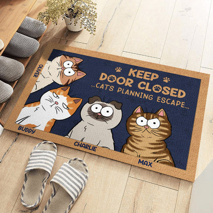Don't Let The Cat Out No Matter What He Tells You - Cat Personalized Custom Home Decor Decorative Mat - House Warming Gift, Gift For Pet Owners, Pet Lovers - Personalize Memories