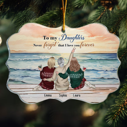Never Forget That I Love You Forever - Personalized Acrylic Ornament | Gift for Daughters - Personalize Memories