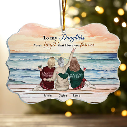 Never Forget That I Love You Forever - Personalized Acrylic Ornament | Gift for Daughters - Personalize Memories