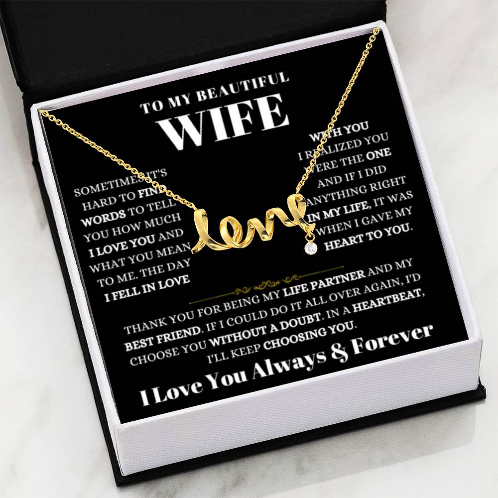 To My Wife Necklace - Special Jewelry Gift from Husband for Birthday, Christmas & Valentine’s Day - Scripted Love Necklace - Personalize Memories