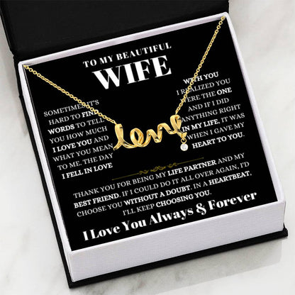 To My Wife Necklace - Special Jewelry Gift from Husband for Birthday, Christmas & Valentine’s Day - Scripted Love Necklace - Personalize Memories