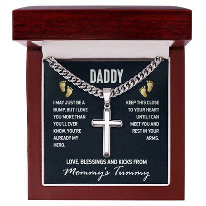 Daddy - I May Just Be A Bump - Artisan Cross with Cuban Link Chain Gift for Dad To Be - Personalize Memories