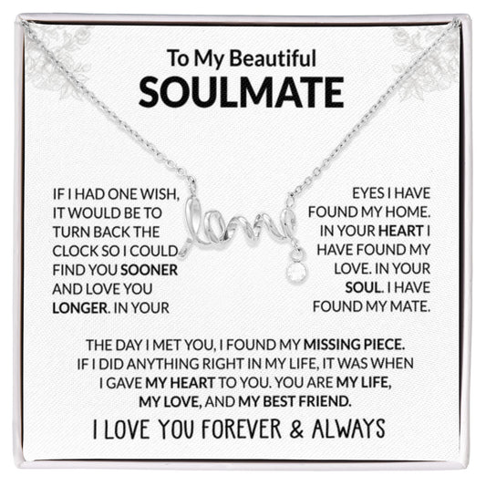 To My Beautiful Soulmate Necklace - Romantic Necklace Gift for Her for Valentine’s Day & Special Occasions - Scripted Love Necklace - Personalize Memories