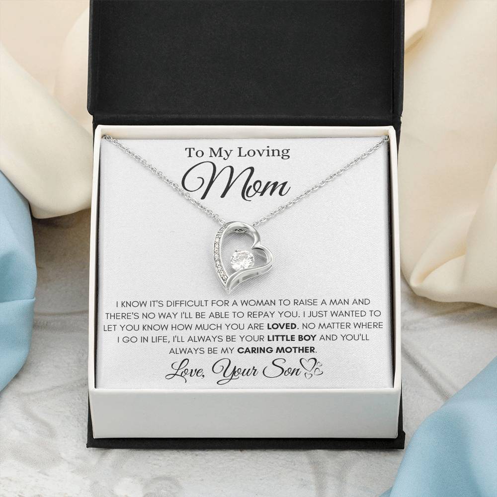 To My Loving Mom - You'll Always Be My Caring Mother - Forever Love Necklace - Gift for Mom from Son - Personalize Memories