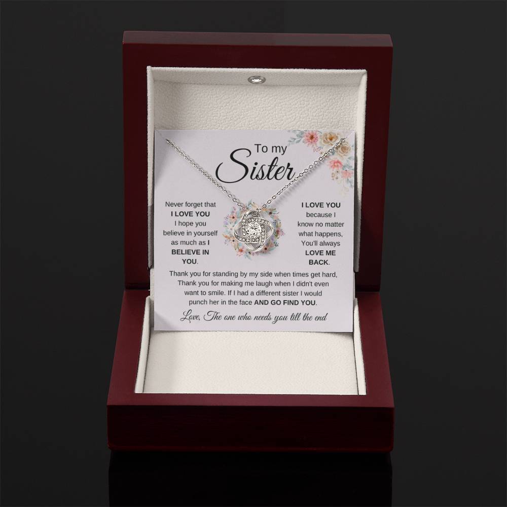 To My Sister Necklace - Never forget that I love you - Gift for Sister - Love Knot Necklace - Personalize Memories