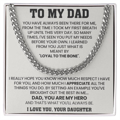 Gift for Dad from Daughter - Loyal To The Bone - Cuban Link Chain - Personalize Memories
