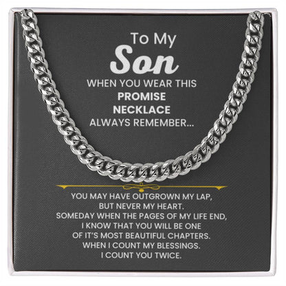 To My Son - When you wear this promise necklace - Cuban Link Chain - Personalize Memories