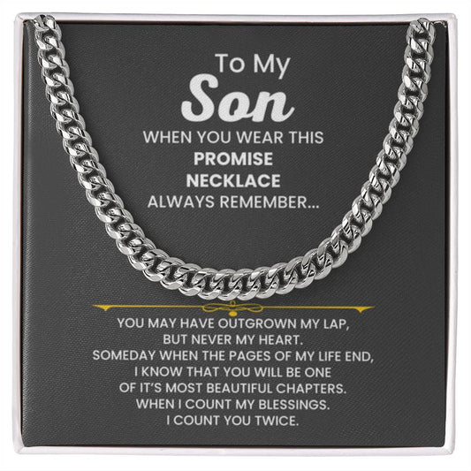 To My Son - When you wear this promise necklace - Cuban Link Chain - Personalize Memories