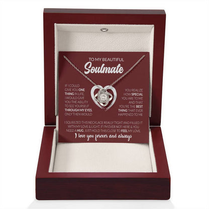 To My Beautiful Soulmate - I Love You Forever & Always - Love Knot Necklace - Personalize Memories