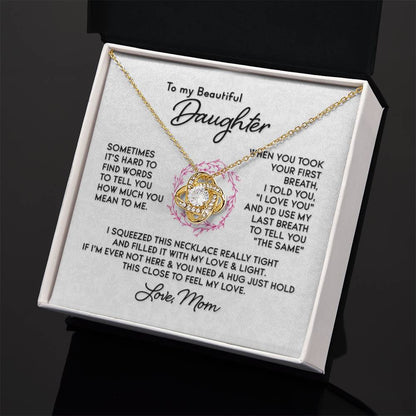 To My Daughter Necklace – Jewelry Gift for Daughter from Mother – Love Knot Necklace - Personalize Memories