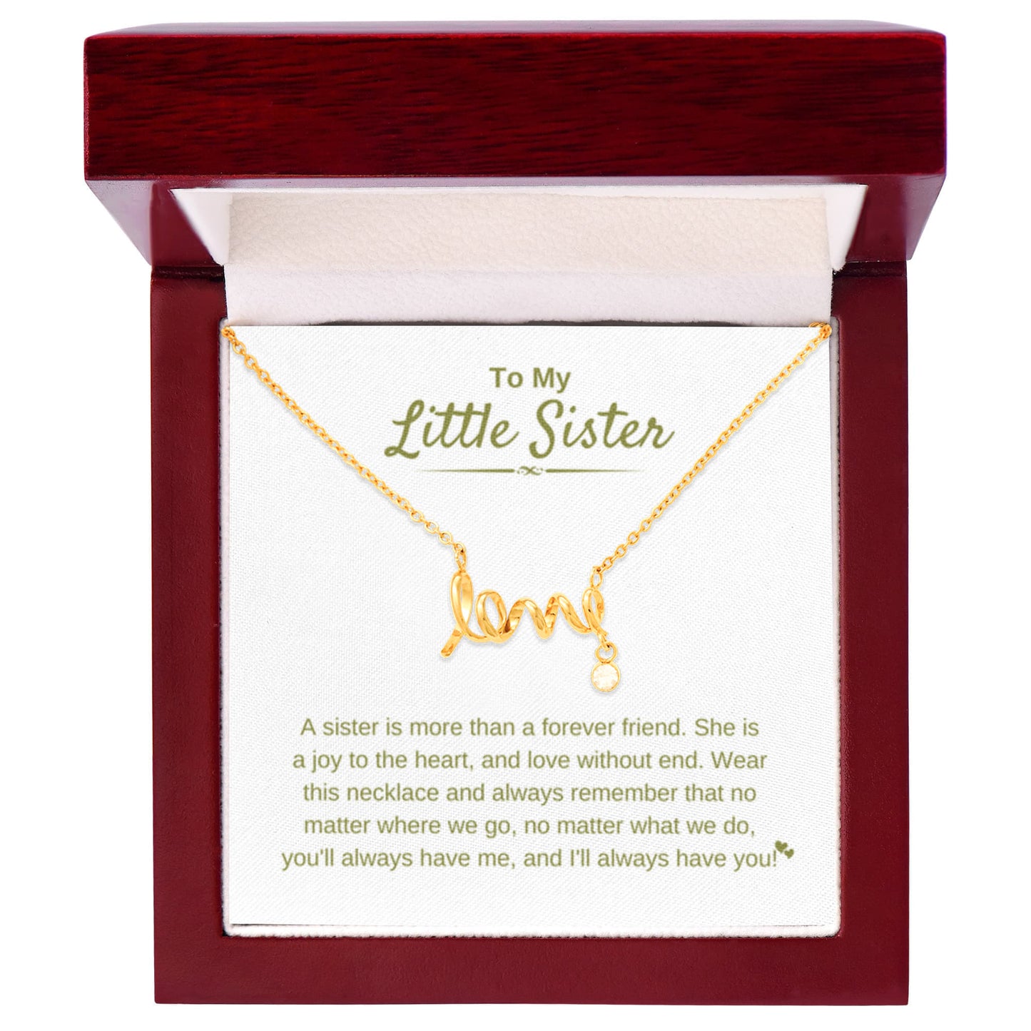 To My Little Sister - A sister is more than a forever friend - Little Sister Gift - Scripted Love Necklace - Personalize Memories