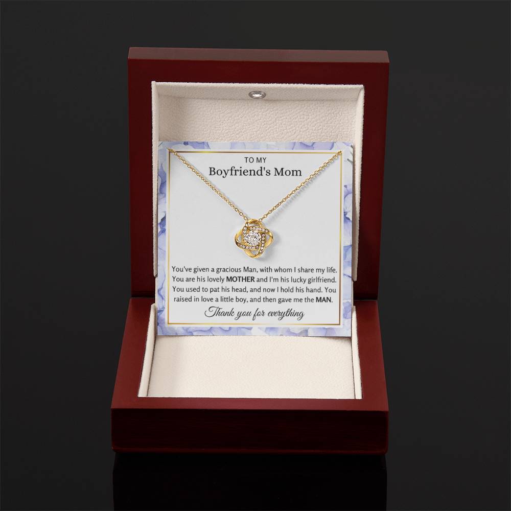 To My Boyfriend's Mom - My man raised be a queen - Love Knot Necklace - Gift for BF's Mom - Personalize Memories