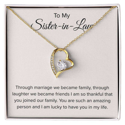 To My Sister In Law - Through Marriage We Become Family - Sister In Law Gift - Forever Love Necklace - Personalize Memories