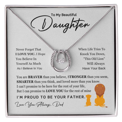 To My Daughter Necklace - Loving Gift for Daughter from Dad for Christmas, Proud Achievements & Special Days - Lucky In Love Necklace - Personalize Memories